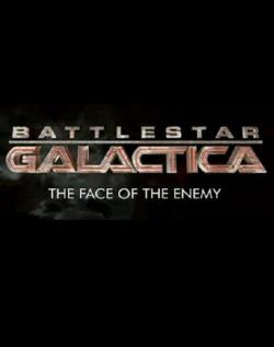 Battlestar Galactica: The Face of the Enemy