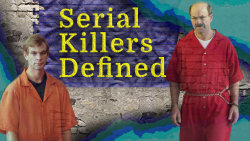 Serial Killers Defined