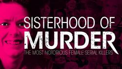 Becoming Evil: Sisterhood of Murder