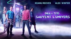 Bill & Ted Sauvent l'Univers