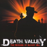 Death Valley: The Revenge of Bloody Bill