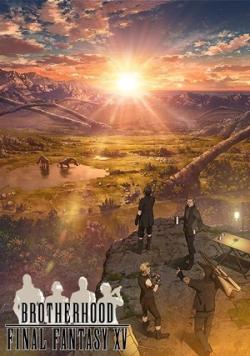 Brotherhood : Final Fantasy XV