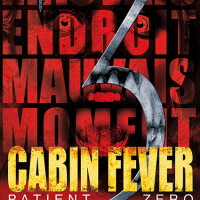 Cabin Fever 3 : Patient Zéro