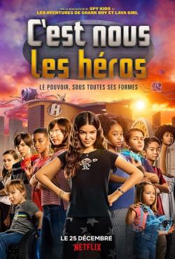 C'est nous, les héros