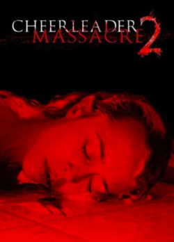 Cheerleader Massacre 2