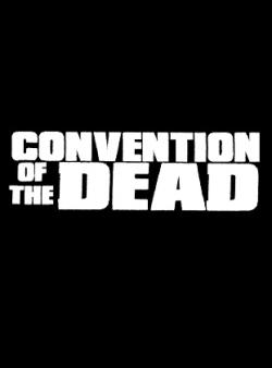 Convention Of The Dead Behind the scenes #1