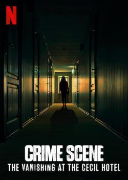 Scène de Crime: La Disparue du Cecil Hotel