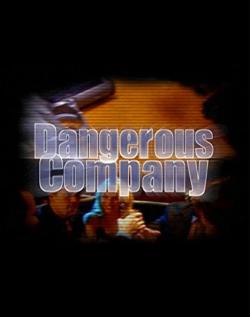 Dangerous Company