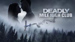 Deadly Mile High Club