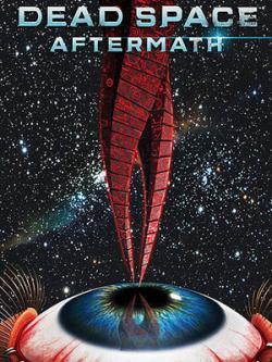 Dead Space : Aftermath