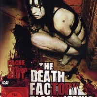 The Death Factory : Bloodletting