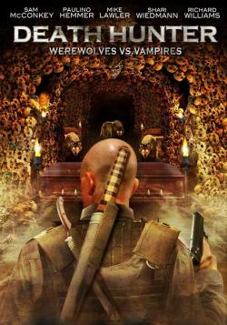 Death Hunter: Werewolves vs. Vampires
