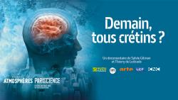 Demain Tous Crétins ?