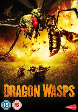 Fire Wasps : L'Ultime Fléau - L'attaque des Guêpes Dragons