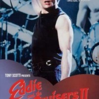 Eddie and the Cruisers II: Eddie Lives!