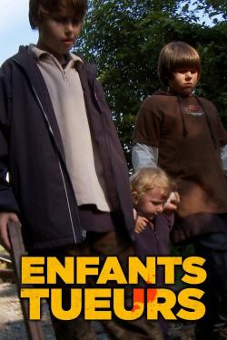 Enfants Tueurs