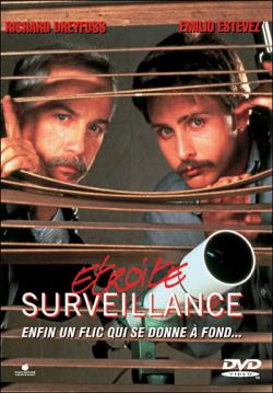 Étroite surveillance