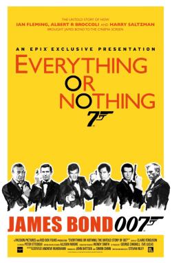 Everything or Nothing : l'histoire secrète de James Bond