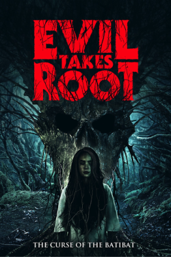 Evil Takes Root