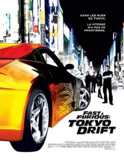 Fast and Furious : Tokyo Drift