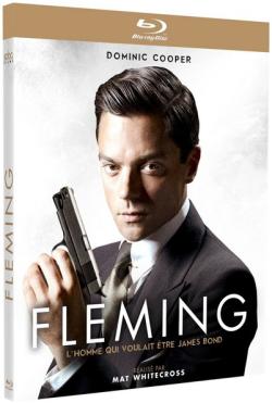 Fleming: L'Homme Qui Voulait Etre James Bond
