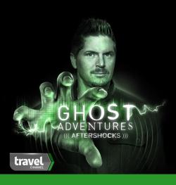 Ghost Adventures: Aftershocks