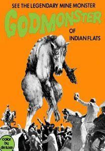 Godmonster of Indian Flats