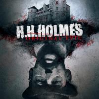 H. H. Holmes: Original Evil