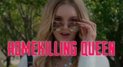 Homekilling Queen