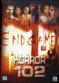Horror 102: Endgame