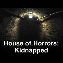House of Horrors: Kidnapped