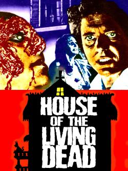 House of the Living Dead