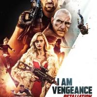 I Am Vengeance: Retaliation