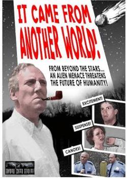 It came from another world !
