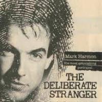 The Deliberate Stranger