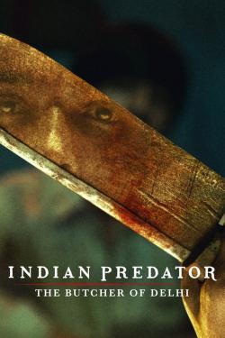 Indian Predator: Le Boucher de Delhi