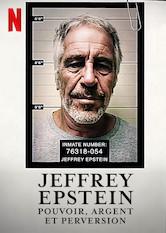 Jeffrey Epstein: Pouvoir, Argent et Perversion