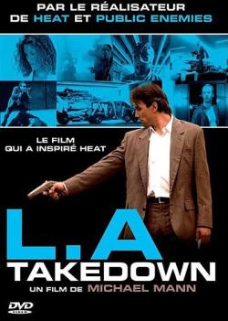 L.A. Takedown