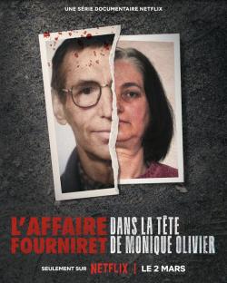 L'Affaire Fourniret: Dans la Tête de Monique Olivier