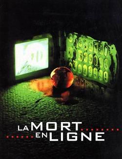 La Mort en Ligne
