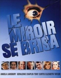 Le miroir se brisa
