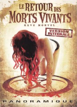 Le Retour des Morts Vivants 5: Rave Mortel