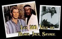 Les 100 Vies de Black Jack Savage