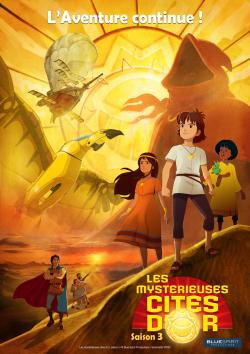 Les Mystérieuses Cités d'Or : Saison 3