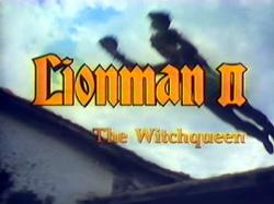 Lionman 2: The Witchqueen