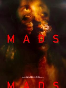 Mads réalisé par David Moreau avec Lucille Guillaume, Milton Riche, Laurie Pavy