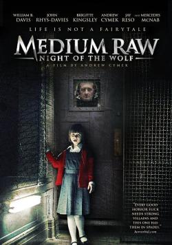 Medium Raw: Night of the Wolf
