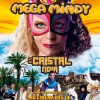 Mega Mindy et le Cristal Noir
