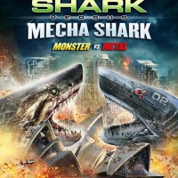 Mega Shark Vs. Mecha Shark