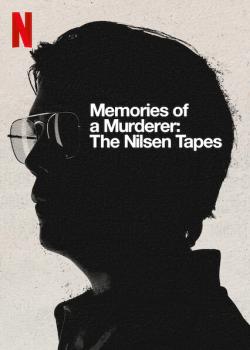 Dennis Nilsen: Mémoires d'un Meurtrier